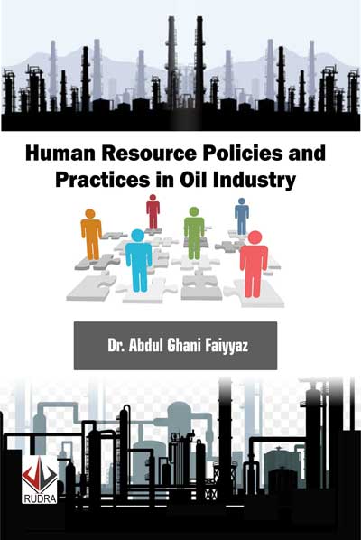 Human Resource Policies and Practices in Oil Industry