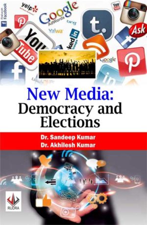 New Media: Democracy and Elections