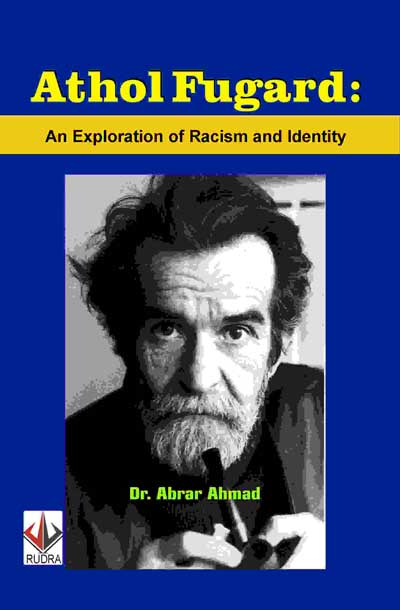 Athol Fugard: An Exploration of Racism and Identity