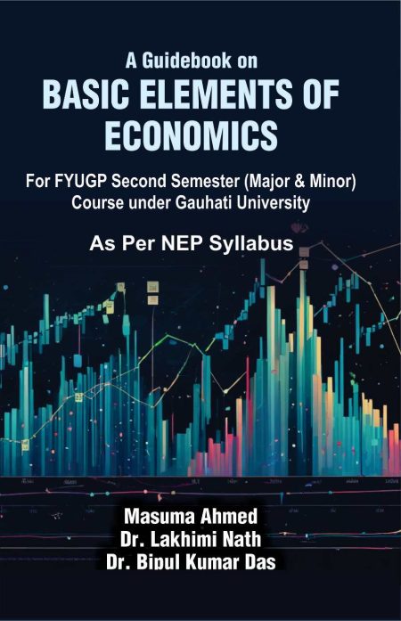 A Guidbook on Basic Elements of Economics