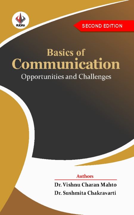 Basics of Communication: Opportunities and Challenges