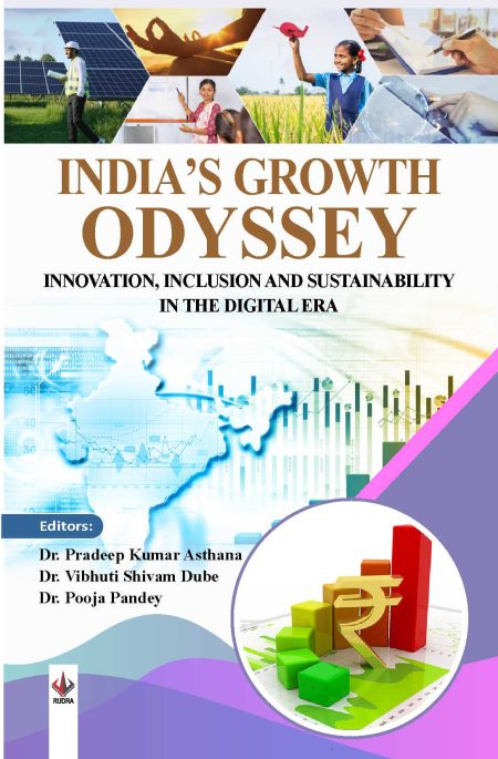 India's Growth Odyssey: Innovation, Inclusion and Sustainbility in the Digital Era