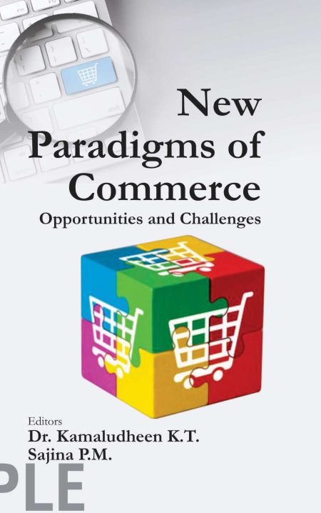 New Paradigms of Commerce: Opportunities & Challenges